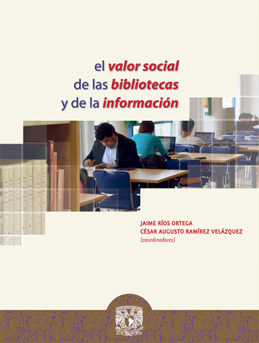 El valor social de las bibliotecas y de la información