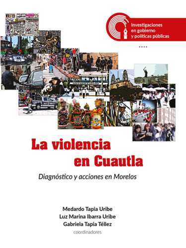 La violencia en Cuautla: diagnóstico y acciones en Morelos