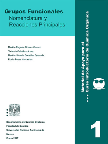 Grupos Funcionales. Nomenclatura y reacciones principales
