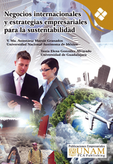 Negocios internacionales y estrategias empresariales para la sustentabilidad