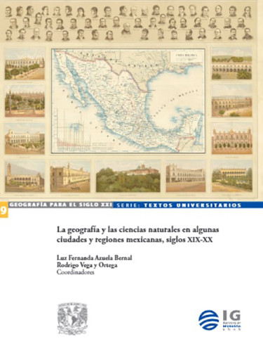 La geografía y las ciencias naturales en algunas ciudades y regiones mexicanas