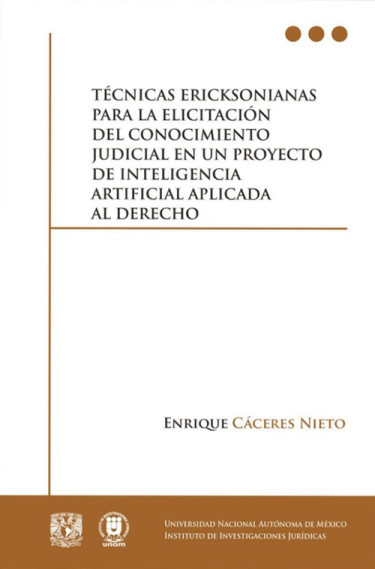 Técnicas ericksonianas para la elicitación del conocimiento judicial en un proyecto de inteligencia artificial aplicada al derecho