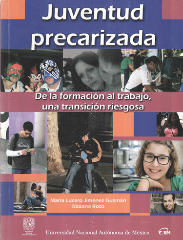 Juventud Precarizada. De la formación al trabajo, una transición peligrosa