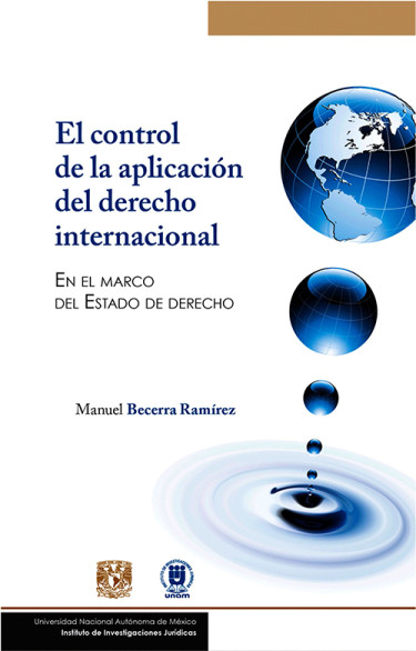 El control de aplicación del derecho internacional. En el marco del Estado de derecho.