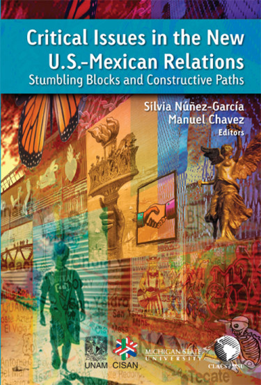 Critical Issues in the New U.S.-Mexico Relations