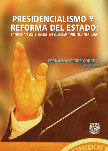 Presidencialismo y reforma del Estado