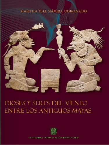 Dioses y seres del viento entre los antiguos mayas