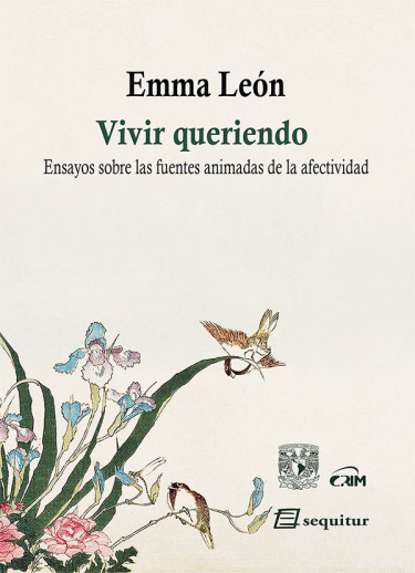 Vivir queriendo: ensayos sobre las fuentes animadas de la afectividad