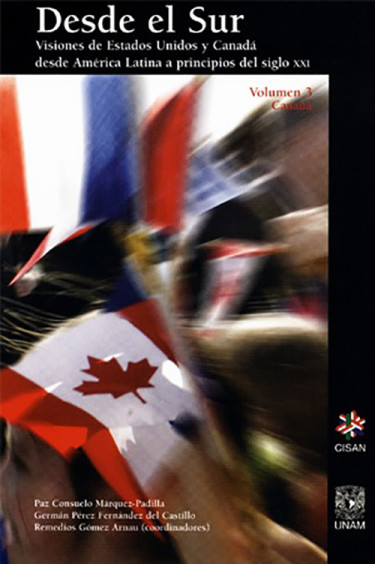 Desde el Sur : visiones de Estados Unidos y Canadá desde América Latina a principios del siglo XXI