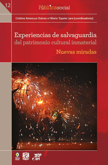 Experiencias de salvaguardia del patrimonio cultural inmaterial