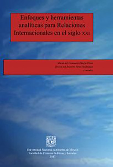 Enfoques y herramienta sanalíticas para Relaciones
Internacionales en el siglo XXI