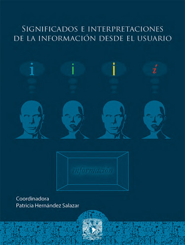 Significados e interpretaciones de la información desde el usuario