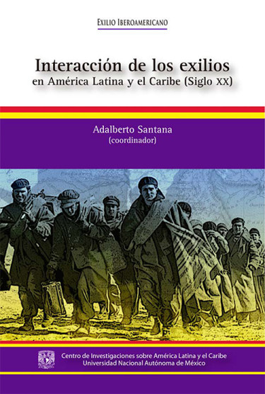 Interacción  de los exilios en América Latina y el Caribe (siglo XX)