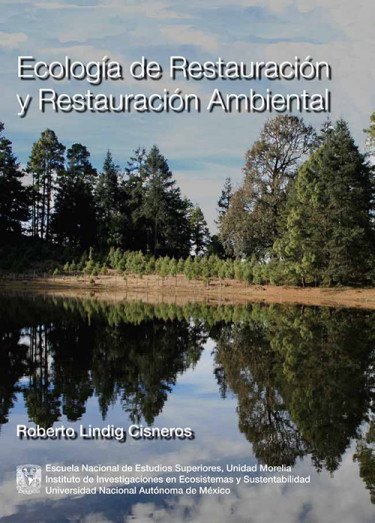 Ecología de la restauración y restauración ambiental