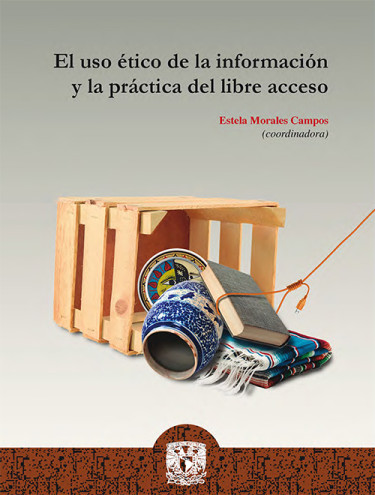 El uso ético de la información y la práctica del libre acceso.