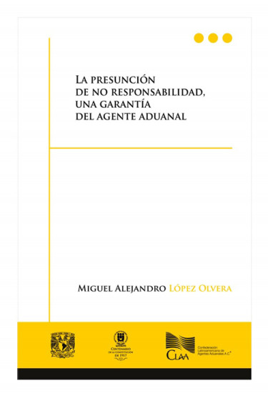 La presunción de no responsabilidad, una garantía del agente aduanal