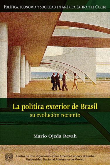 La política exterior de Brasil. Su evolución reciente