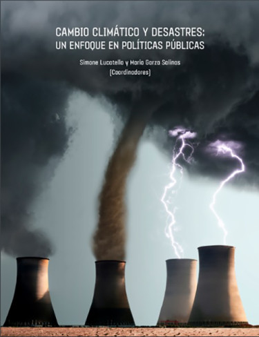 Cambio climático y desastres: un enfoque en políticas públicas