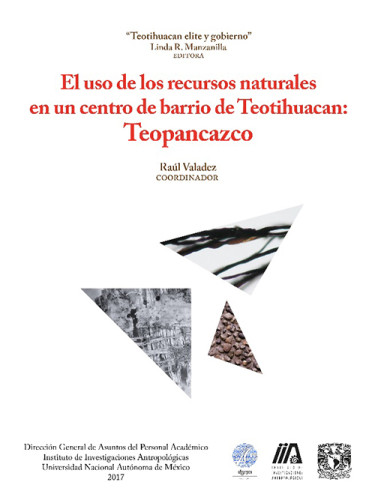 El uso de los recursos naturales en un centro de barrio de Teotihuacan