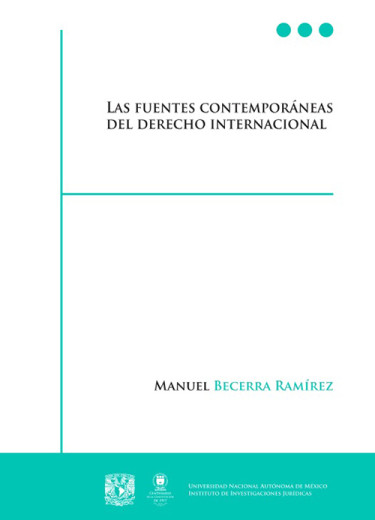 Las fuentes contemporáneas del derecho internacional