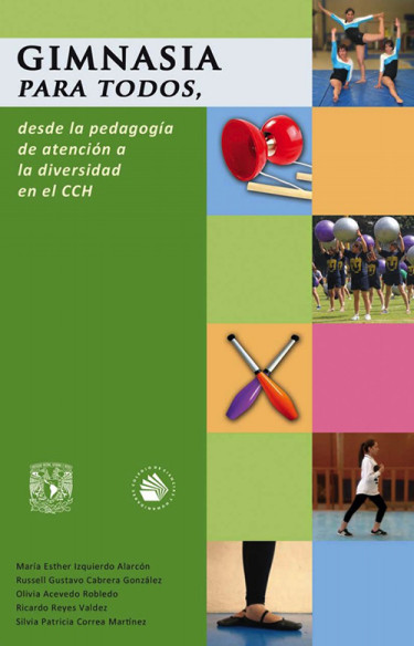 Gimnasia para todos. Desde la pedagogía de atención a la diversidad en el CCH