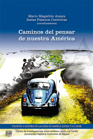 Caminos del Pensar a nuestra América