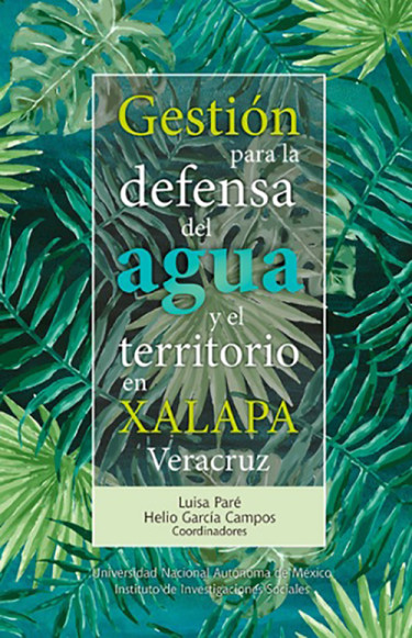 Gestión para la defensa del agua y el territorio en Xalapa, Veracruz