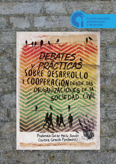 Debates y prácticas sobre desarrollo y cooperación desde las organizaciones de la sociedad civil