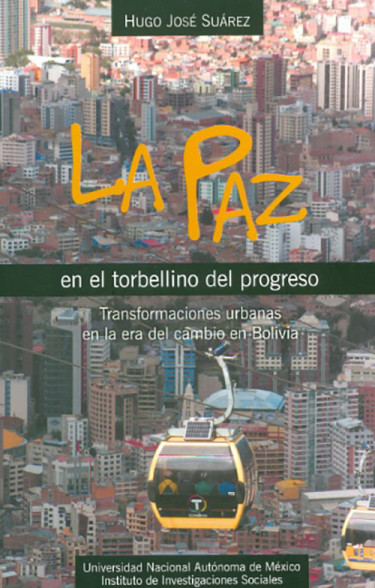 La Paz en el torbellino del progreso