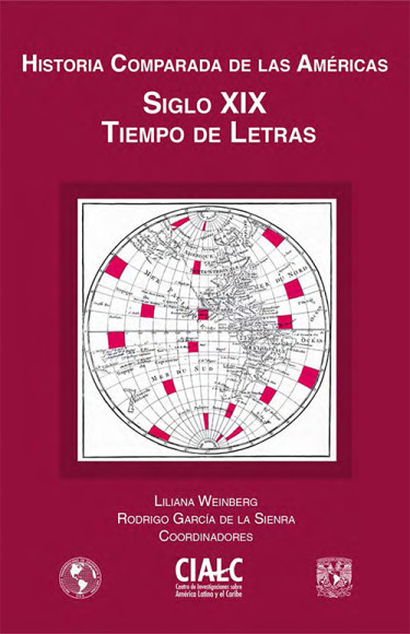 Historia comparada de las Américas. Siglo XIX tiempo de letras