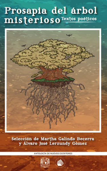 Prosapia del árbol misterioso. Textos poéticos