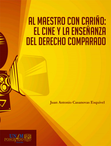 Al maestro con cariño: el cine y la enseñanza del derecho comparado