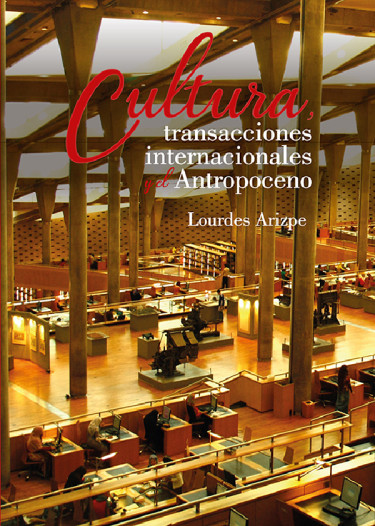 Cultura, transacciones internacionales y el Antropoceno