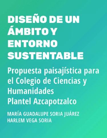 Diseño de un ámbito y entorno sustentable