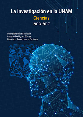 La investigación en la UNAM. Ciencias 2013-2017