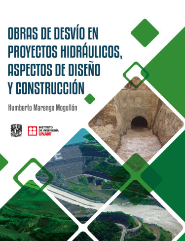 Obras de desvío en proyectos hidráulicos, aspectos de diseño y construcción
