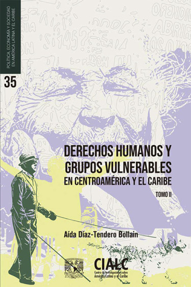 Derechos Humanos y grupos vulnerables en Centroamérica y el Caribe Vol. 2