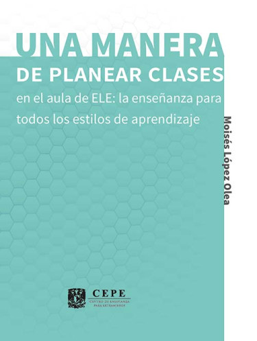 Una manera de planear clases en el aula de ELE: la enseñanza para todos los estilos de aprendizaje.