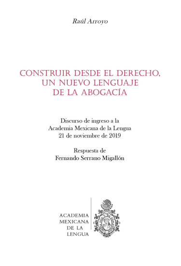 Construir desde el derecho, un nuevo lenguaje de la abogacía