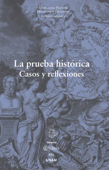 La prueba histórica: casos y reflexiones