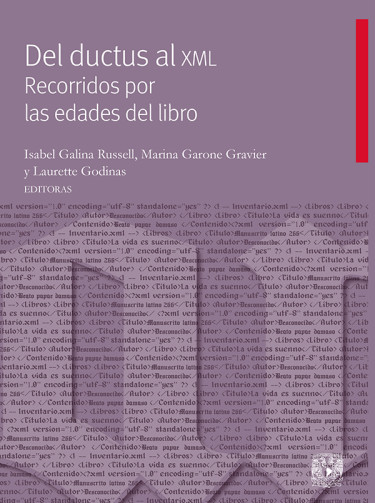 Del ductus al XML. Recorridos por las edades del libro