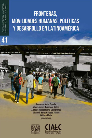 Fronteras, movilidades humanas, políticas y desarrollo en Latinoamérica