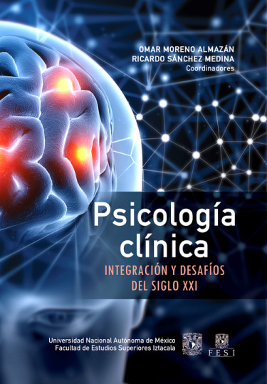 Psicología Clínica. Integración y desafíos del siglo XXI