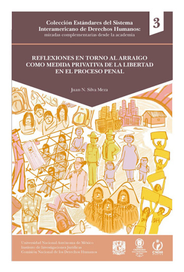 Reflexiones en torno al arraigo como medida privativa de la libertad en el proceso penal