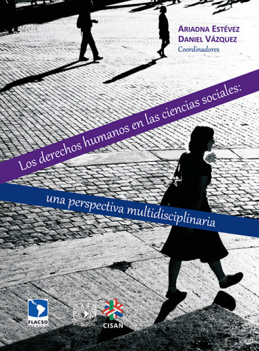 Los Derechos humanos en las ciencias sociales. Una perspectiva multidisciplinaria