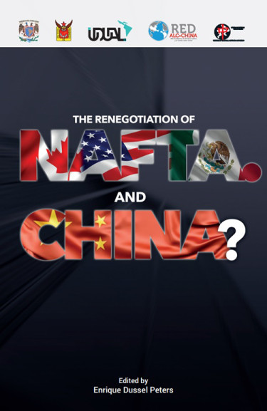 The Renegotiation of NAFTA