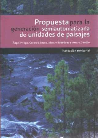 Propuesta para la generación semiautomatizada de unidades de paisaje