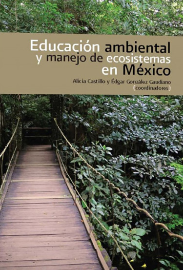 Educación ambiental y manejo de ecosistemas en México