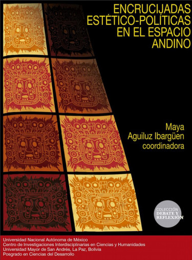 Encrucijadas estético-políticas en el espacio andino