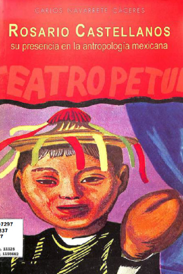 Rosario Castellanos su presencia en la antropología mexicana